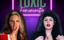 Molly McBride and Mariah Bowden are pictured in front of the title of the show, 'Toxic Femininity' which is in neon pink and green lighting
